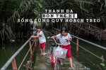 Thanh Đa -  Bốn thế hệ sống cùng quy hoạch treo