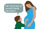 Có bầu chứng tỏ em bé không ngoan