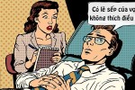 Vợ bị đuổi việc vì chồng hâm nóng tình cảm