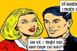 Chỉ kẻ đần mới chọn bạn gái bỏ tiền